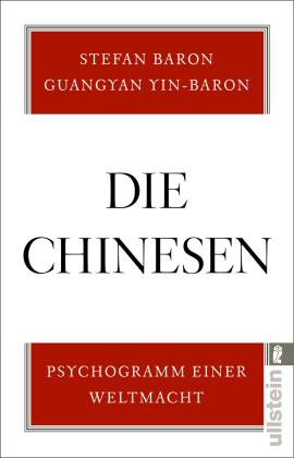 Stefan Baron, Guangyan Yin-Baron: Die Chinesen 