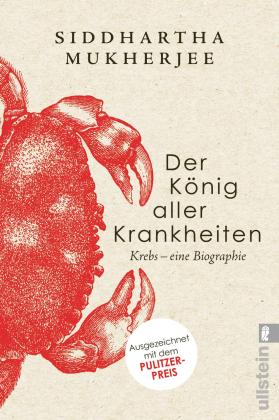 Siddhartha Dr. Mukherjee, Siddhartha Mukherjee: Der König aller Krankheiten 