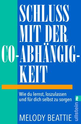 Ursula Pesch, Melody Beattie: Schluss mit der Co-Abhängigkeit 