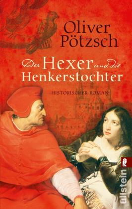 Oliver Pötzsch: Der Hexer und die Henkerstochter (Die Henkerstochter-Saga 4) 