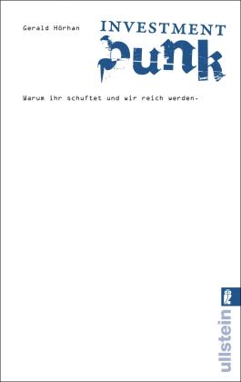 Gerald Hörhan: Investment Punk 