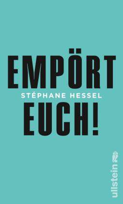Stéphane Hessel: Empört Euch! 