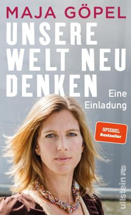 Maja Göpel, Maja Prof. Dr. Göpel: Unsere Welt neu denken 