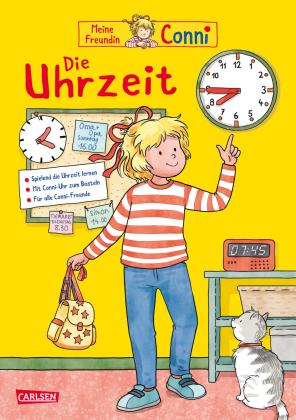 Ulrich Velte, Hanna Sörensen: Conni Gelbe Reihe (Beschäftigungsbuch): Die Uhrzeit | Der Klassiker komplett überarbeitet 