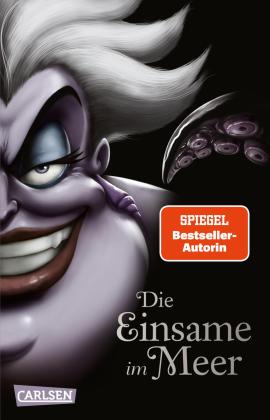 Walt Disney, Serena Valentino: Disney Villains 3: Die Einsame im Meer 
