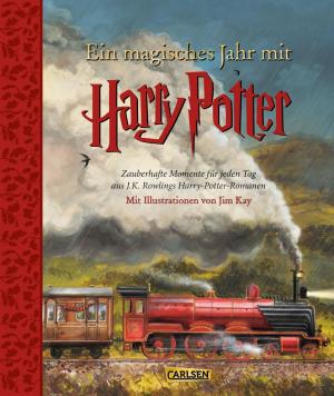 Jim Kay, Klaus Fritz, Anja Hansen-Schmidt, J. K. Rowling, J.K. Rowling: Ein magisches Jahr mit Harry Potter 