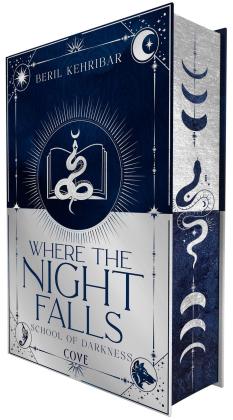 Beril Kehribar: Where the Night Falls (School of Darkness 1) 
