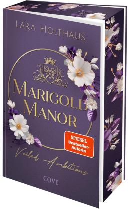 Lara Holthaus: Marigold Manor 2: Veiled Ambitions 