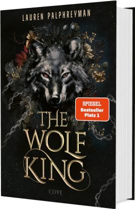Kerstin Fricke, Lauren Palphreyman: The Wolf King (Wolf King 1) 