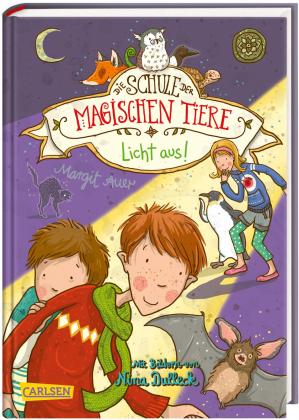 Margit Auer, Nina Dulleck: Die Schule der magischen Tiere 3: Licht aus! 
