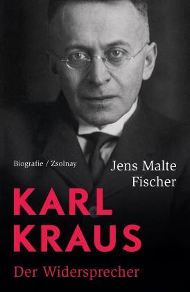 Jens Malte Fischer: Karl Kraus 