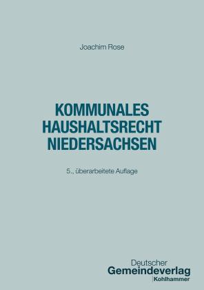 Marco Trips, Joachim Rose: Kommunales Haushaltsrecht Niedersachsen 