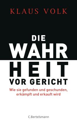Klaus Volk: Die Wahrheit vor Gericht 