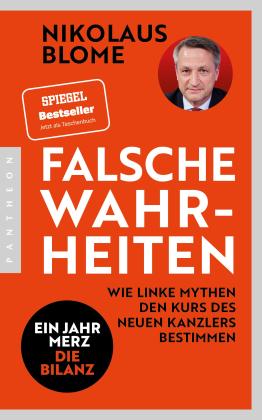 Nikolaus Blome: Falsche Wahrheiten 
