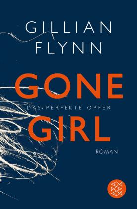 Christine Strüh, Gillian Flynn: Gone Girl - Das perfekte Opfer 