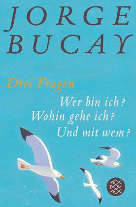 Jorge Bucay: Drei Fragen 