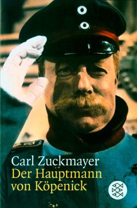 Carl Zuckmayer: Der Hauptmann von Köpenick 
