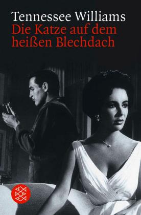 Tennessee Williams: Die Katze auf dem heißen Blechdach 