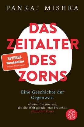 Laura Su Bischoff, Michael Bischoff, Pankaj Mishra: Das Zeitalter des Zorns 