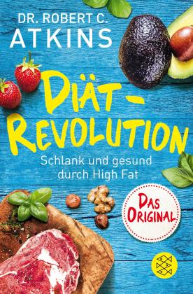 Robert C. Atkins: Diät-Revolution 