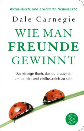 Dale Carnegie: Wie man Freunde gewinnt 
