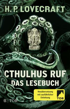 H. P. Lovecraft, H.P. Lovecraft: Cthulhus Ruf. Das Lesebuch 