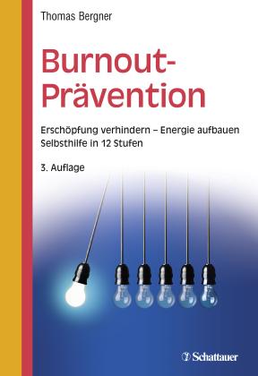 Thomas Bergner: Burnout-Prävention 