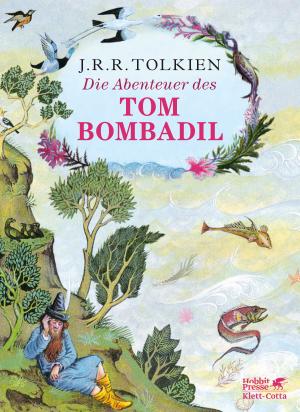 J. R. R. Tolkien, J.R.R. Tolkien, Pauline Baynes: Die Abenteuer des Tom Bombadil 