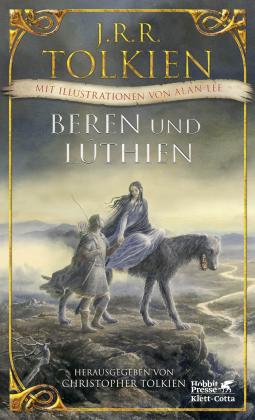 J. R. R. Tolkien, J.R.R. Tolkien, Alan Lee, Christopher Tolkien: Beren und Lúthien 