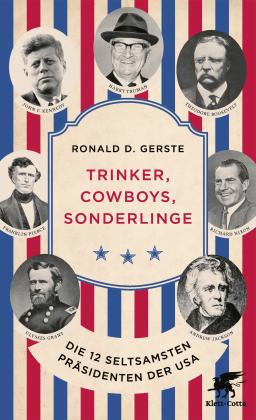Ronald D. Gerste: Trinker, Cowboys, Sonderlinge 