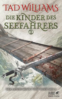 Cornelia Holfelder-von der Tann, Wolfram Ströle, Tad Williams: Die Kinder des Seefahrers 1 