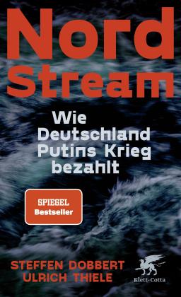 Steffen Dobbert, Ulrich Thiele: Nord Stream 