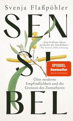 Svenja Flaßpöhler: Sensibel 