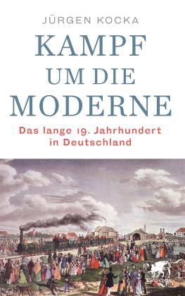 Jürgen Kocka: Kampf um die Moderne 