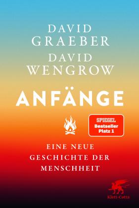 David Graeber, David Wengrow: Anfänge 