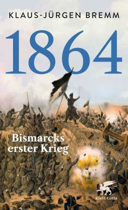 Klaus-Jürgen Bremm: 1864 