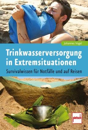 Johannes Vogel: Trinkwasserversorgung in Extremsituationen 