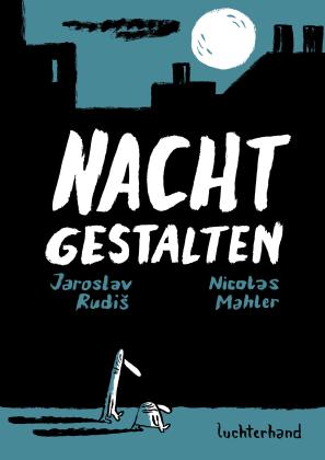 Nicolas Mahler, Jaroslav Rudiš: Nachtgestalten 