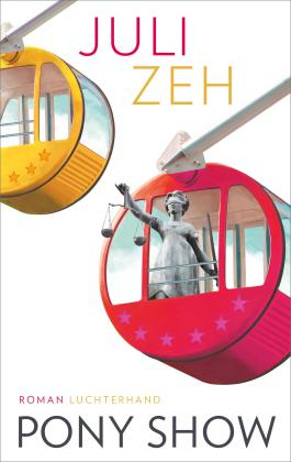 Juli Zeh: Pony Show 