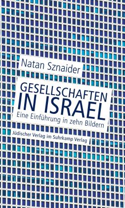 Natan Sznaider: Gesellschaften in Israel 