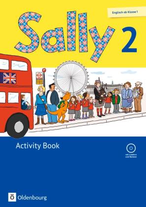 Jasmin Brune, Daniela Elsner, Barbara Gleich, Stefanie Gleixner-Weyrauch, Simone Gutwerk, Marion Lugauer, Sabine Schwarz: Sally - Englisch ab Klasse 1 - Ausgabe 2015 für alle Bundesländer außer Nordrhein-Westfalen - 2. Schuljahr 