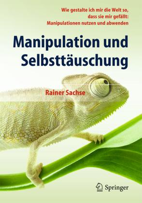 Rainer Sachse: Manipulation und Selbsttäuschung 