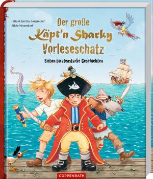 Silvio Neuendorf, Jeremy Langreuter, Jutta Langreuter: Der große Käpt'n Sharky Vorleseschatz 