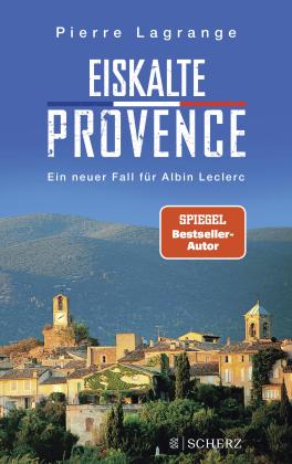 Pierre Lagrange: Eiskalte Provence 
