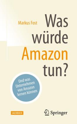 Markus Fost: Was würde Amazon tun? 