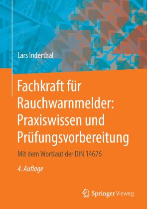 Lars Inderthal: Fachkraft für Rauchwarnmelder: Praxiswissen und Prüfungsvorbereitung 