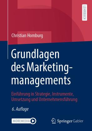 Christian Homburg: Grundlagen des Marketingmanagements 