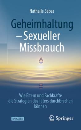 Nathalie Sabas: Geheimhaltung - Sexueller Missbrauch 