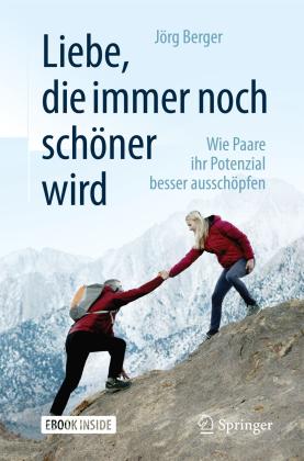 Jörg Berger: Liebe, die immer noch schöner wird 
