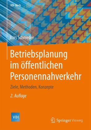 Lars Schnieder: Betriebsplanung im öffentlichen Personennahverkehr 